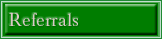 Referrals